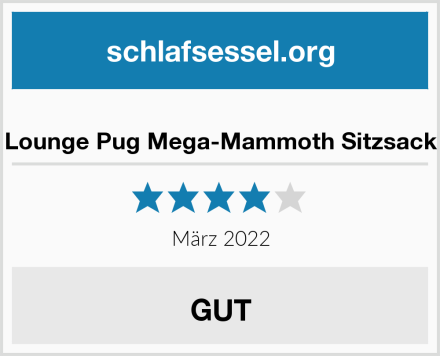  Lounge Pug Mega-Mammoth Sitzsack Test