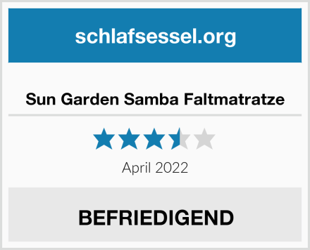  Sun Garden Samba Faltmatratze Test