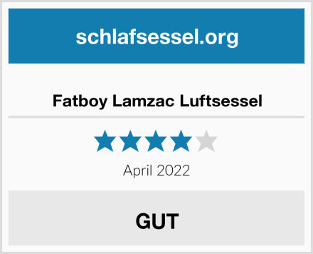  Fatboy Lamzac Luftsessel Test