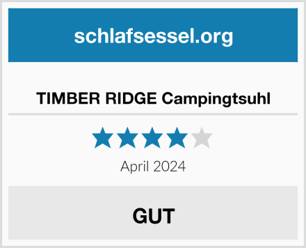  TIMBER RIDGE Campingtsuhl Test